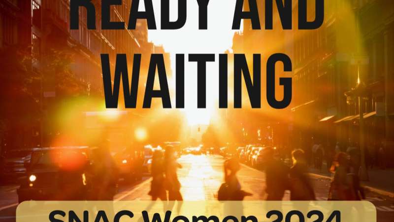 SNAC Women 2024: Ready and Waiting